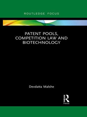 cover image of Patent Pools, Competition Law and Biotechnology